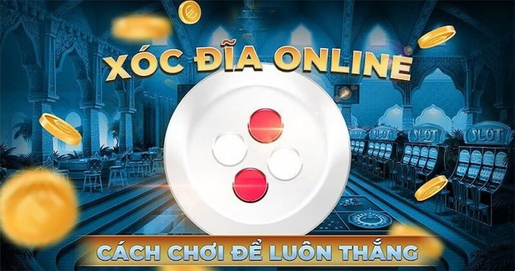 cong-thuc-choi-xoc-dia-online